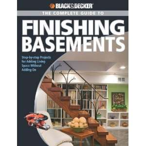  Black & Decker The Complete Guide to Finishing Basements 
