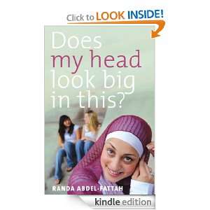   Head Look Big in This? Randa Abdel Fattah  Kindle Store