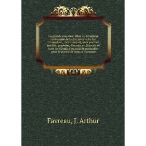   pour le public de langue franÃ§aise J. Arthur Favreau Books
