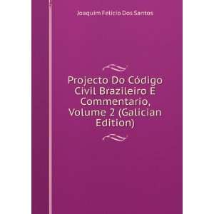   , Volume 2 (Galician Edition) Joaquim FelÃ­cio Dos Santos Books
