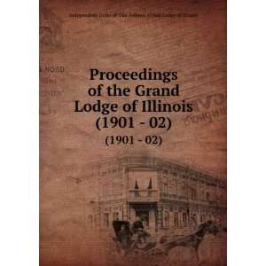  02) Independent Order of Odd Fellows. Grand Lodge of Illinois Books