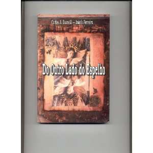   Espelho (9788586423765) Carlos A.   Ferreira, Inacio Baccelli Books