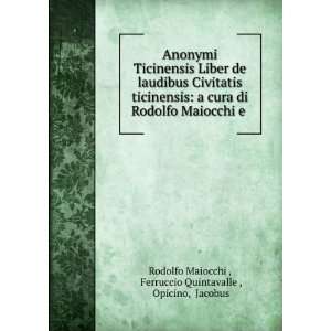   Ferruccio Quintavalle , Opicino, Jacobus Rodolfo Maiocchi  Books