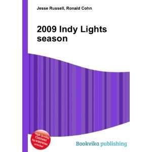  2009 Indy Lights season Ronald Cohn Jesse Russell Books