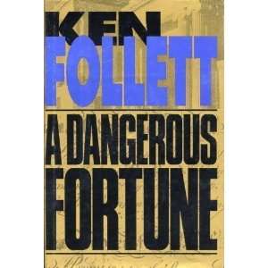  A Dangerous Fortune [Hardcover] Ken Follett Books