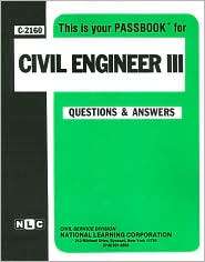 Civil Engineer III (The Passbook Series), (0837321603), Staff of the 