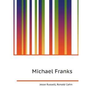 Michael Franks Ronald Cohn Jesse Russell  Books