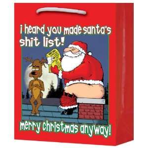   heard you made santas shit list gift bag