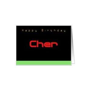  Cher, Happy BIrthday, Neon Look Letters Card Health 