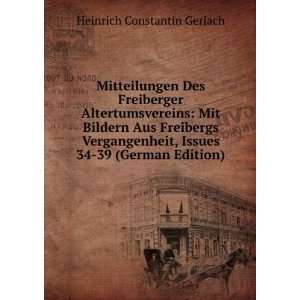   , Issues 34 39 (German Edition) Heinrich Constantin Gerlach Books
