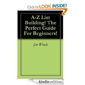   The Perfect Guide For Beginners Jim Woods  Kindle Store
