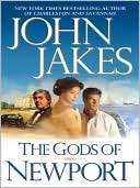   The Gods of Newport by John Jakes, Penguin Group (USA 