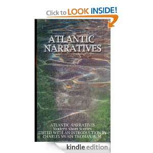 Atlantic Narratives Modern Short Stories [Kindle Edition]