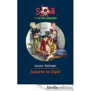Juguem la lliga (Sara i les Golejadores) (Catalan Edition) Gallego 