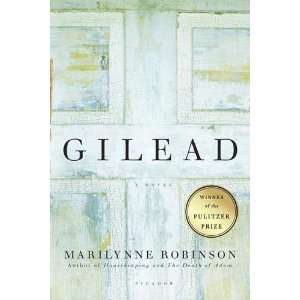  Gilead A Novel [Paperback] Marilynne Robinson Books
