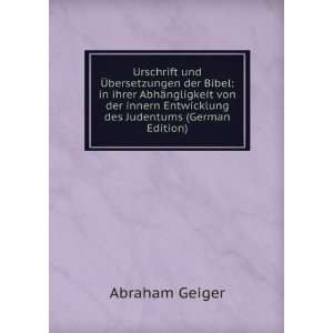   des Judentums (German Edition) (9785875497506) Abraham Geiger Books