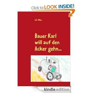 Bauer Karl will auf den Acker gehn (German Edition) U.Z. MILAN 