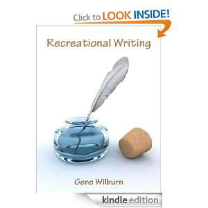 Recreational Writing Gene Wilburn  Kindle Store