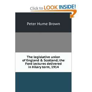   Ford lectures delivered in Hilary term, 1914 Peter Hume Brown Books