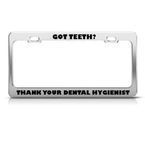 Got Teeth? Thank Dental Hygienist Career Profession license plate 