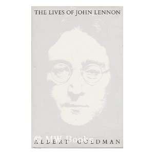   of John Lennon / Albert Goldman Albert Harry (1927 ) Goldman Books