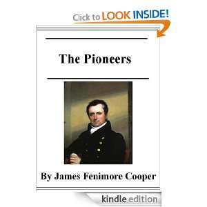 The Pioneers James Fenimore Cooper  Kindle Store