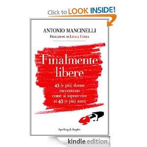 Finalmente libere (Varia) (Italian Edition) Antonio Mancinelli 