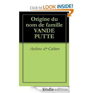 Origine du nom de famille VANDE PUTTE (Oeuvres courtes) (French 