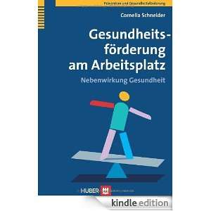 Gesundheitsförderung am Arbeitsplatz (German Edition) Cornelia 