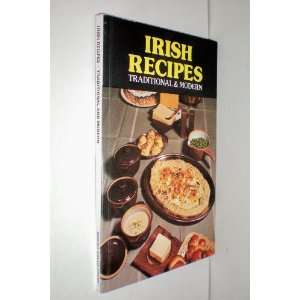 Irish Recipes    Traditional and Modern    Mount Salus Press Limited 