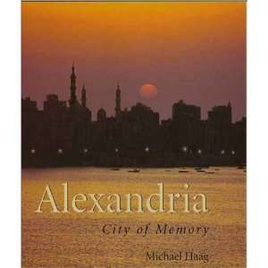    Alexandria City of Memory [Hardcover] Michael Haag Books