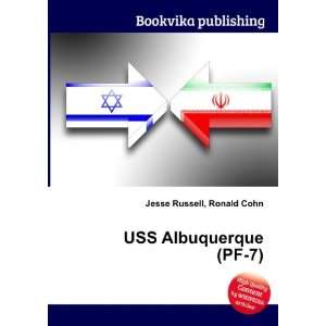  USS Albuquerque (PF 7) Ronald Cohn Jesse Russell Books