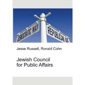  Jewish Council for Public Affairs Ronald Cohn Jesse 