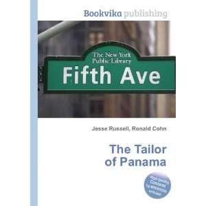  The Tailor of Panama Ronald Cohn Jesse Russell Books