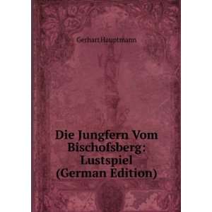   German Edition) Gerhart Hauptmann 9785874181536  Books