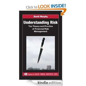 Understanding Risk The Theory and Practice of Financial Risk 
