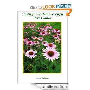 Creating Your Own Successful Herb Garden Angelica Gardener  
