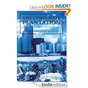 The Corporate Plantation The Struggle Continues  Kindle 