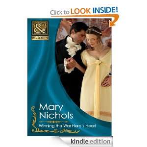 Winning the War Heros Heart (Mills & Boon Historical) Mary Nichols 