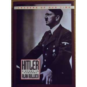  Hitler, A Study in Tyranny Books