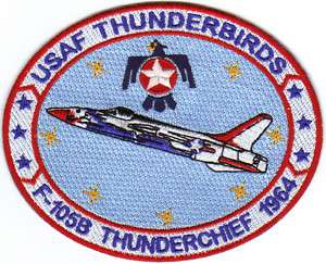 USAF THUNDERBIRDS PATCH, F 105B THUNDERCHIEF, 1964 Y  