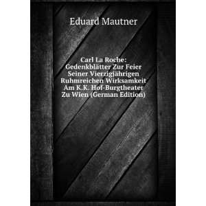   Hof Burgtheater Zu Wien (German Edition) Eduard Mautner Books