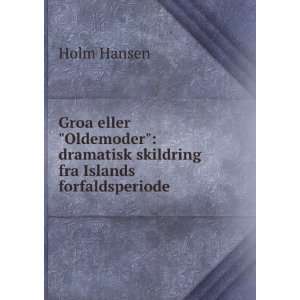   Fra Islands Forfaldsperiode (Danish Edition) Holm Hansen Books