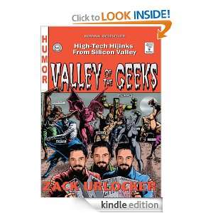 Valley of the Geeks High Tech Hijinks from Silicon Valley [Kindle 