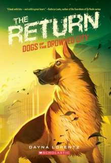   The Return by Dayna Lorentz, Scholastic, Inc.  NOOK Book (eBook