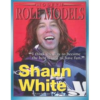 Shaun White (Modern Role Models) by Karen Schweitzer ( Paperback 