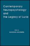 Contemporary Neuropsychology and the Legacy of Luria, (0805803343 