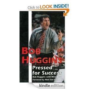 Bob Huggins Bob Huggins, Mike Bass  Kindle Store