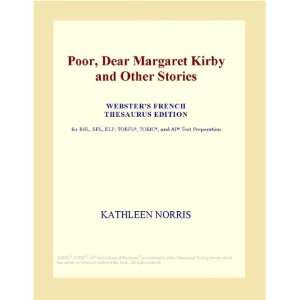 Poor, Dear Margaret Kirby and Other Stories (Websters French 