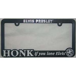  Honk If You Love Elvis Frame Automotive